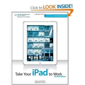  Take Your iPad to Work [Paperback] Brian Proffitt Books