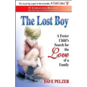  Pelzers The Lost Boy (The Lost Boy A Foster Childs 