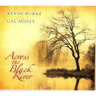 28 across the black river by kevin burke listen to samples $ 14 99 