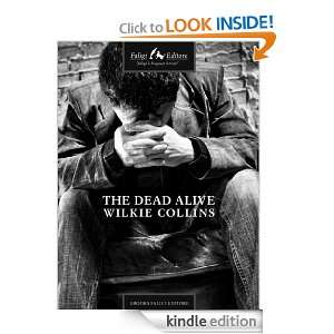 The Dead Alive Wilkie Collins  Kindle Store