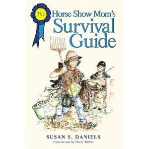  The Horse Show Moms Survival Guide For Every Discipline 