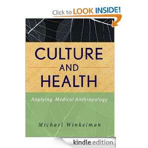   Medical Anthropology Michael Winkelman  Kindle Store