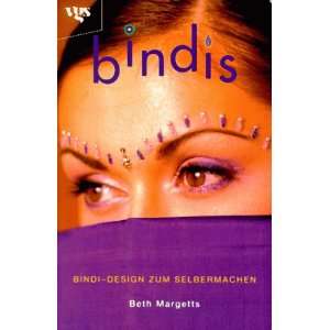   . Bindi  Design zum Selbermachen  Beth Margetts Bücher