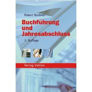 Buchführung und Jahresabschluss  Robert Buchner Bücher