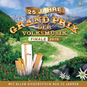 Grand Prix der Volksmusik Finale 2010 Various  Musik
