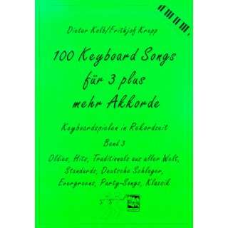 100 Keyboard Songs, Bd.4, Stimmungshits Gute Laune Partyfetzer für 