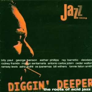 Diggin Deeper the Roots of Acid Jazz Various  Musik