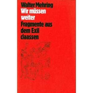   weiter Fragmente aus dem Exil  Walter Mehring Bücher
