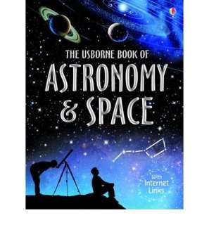 Book of Astronomy and Space (Usborne Internet linked Reference)   Lisa 