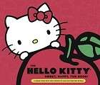 Hello Kitty Sweet, Happy, Fun Book!: A Sneak Peek into Her Supercute 