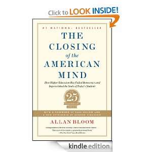 Closing of the American Mind Allan Bloom, Saul Bellow, Andrew 
