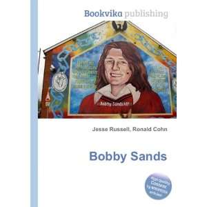  Bobby Sands Ronald Cohn Jesse Russell Books