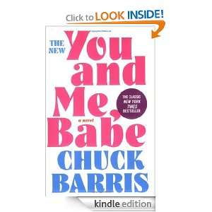 You and Me, Babe A Novel Chuck Barris  Kindle Store