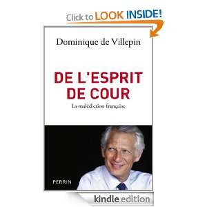 De lesprit de cour (French Edition) DOMINIQUE DE VILLEPIN  
