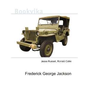  Frederick George Jackson: Ronald Cohn Jesse Russell: Books