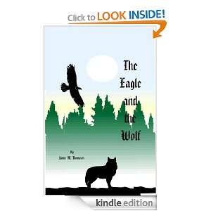 The Eagle and the Wolf: James M. Thompson:  Kindle Store