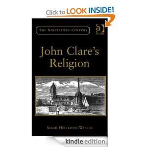 John Clares Religion (The Nineteenth Century Series) Sarah Houghton 