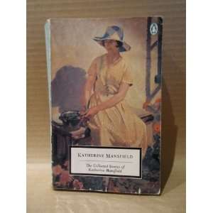   Collected Stories of Katherine Mansfield Katherine Mansfield Books