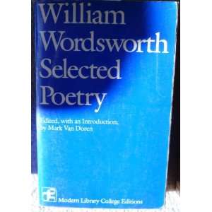   Wordsworth Selected Poetry William Wordsworth, Mark Van Doren Books