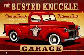 Busted Knuckle Garage Vintage Truck Shop Sign  