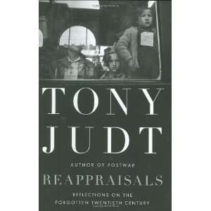   on the Forgotten Twentieth Century [Hardcover] Tony Judt Books