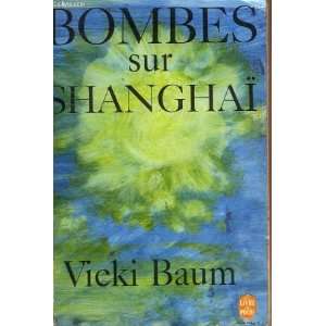 Bombes sur shanghai Vicki Baum Books