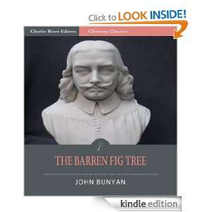 The Barren Fig Tree (Illustrated) John Bunyan, Charles River Editors 