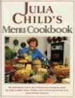 Julia Childs Menu Cookbook by Julia Child (1991, Hardcover)  Julia 