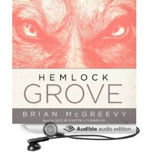  Hemlock Grove or, The Wise Wolf (Audible Audio Edition 