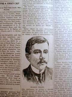 1906 newspapers HARRY THAW murders STANFORD WHITE in NYC over EVELYN 
