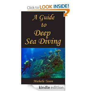 Guide To Deep Sea Diving Michelle Tason  Kindle Store