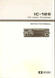 ICOM IC 125 VHF RADIO TELEPHONE INSTRUCTION MANUAL  