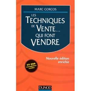    Les techniques de vente   qui font vendre Marc Corcos Books