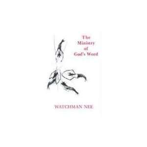  Ministry of Gods Word: [Paperback]: Watchman Nee: Books